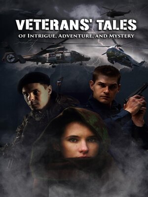 cover image of Veterans' Tales of Intrigue, Adventure, and Mystery